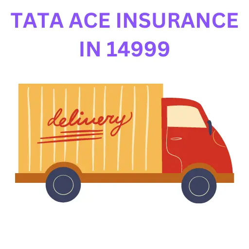 how much is tata ace insurance