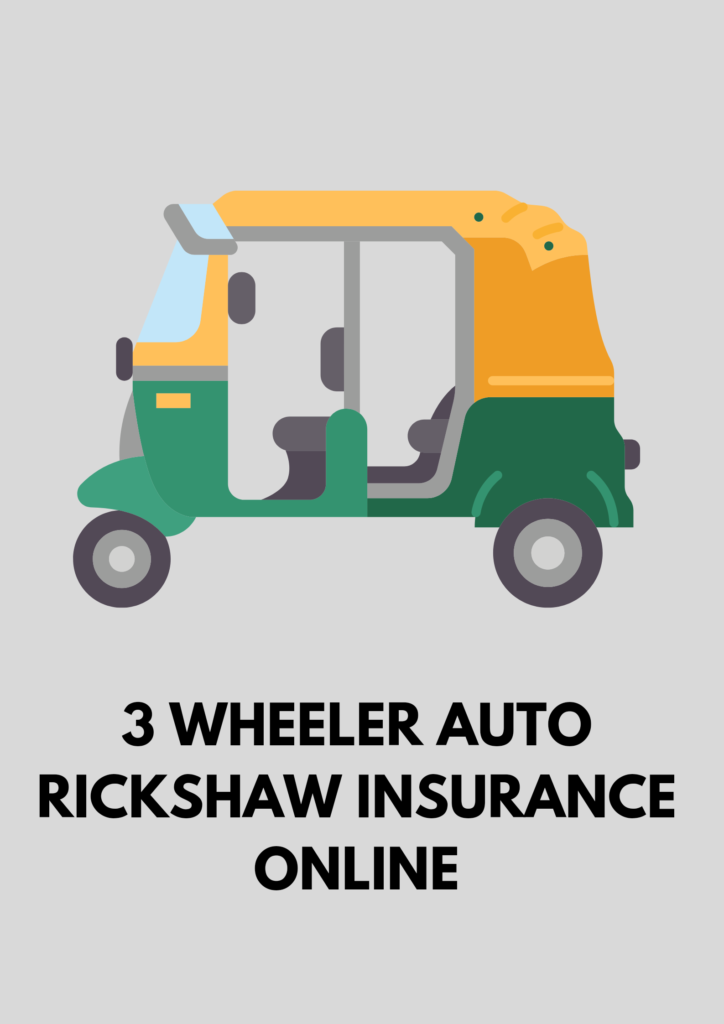 3 wheeler auto rickshaw insurance online