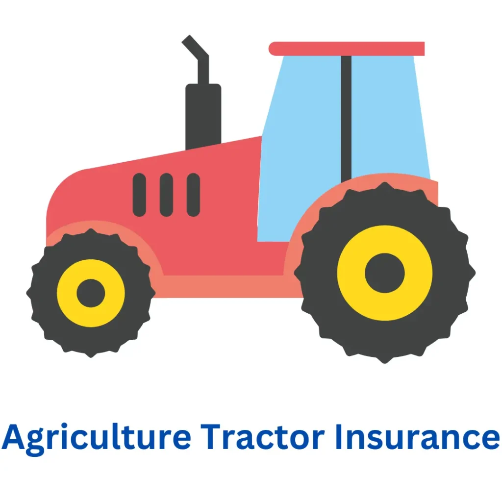 Agriculture Tractor Insurance
