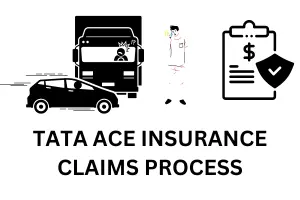 filling a claim for tata ace insurance accident